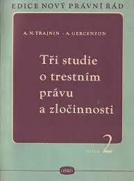 Tři studie o trestním právu a zločinnosti