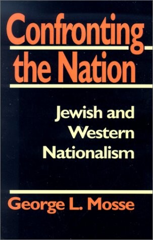 Confronting the nation : Jewish and Western nationalism