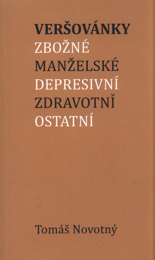 Veršovánky : zbožné, manželské, depresivní, zdravotní, ostatní
