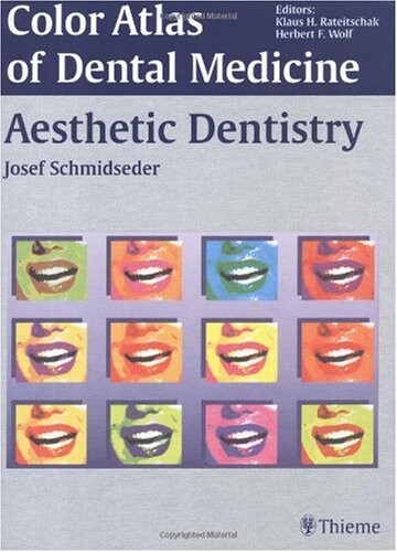 Aesthetic Dentistry (Color Atlas of Dental Medicine)