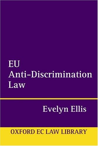 EU Anti-Discrimination Law (Oxford European Community Law Series)