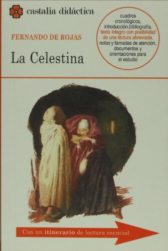 La Celestina (Castalia Didactica) (Castalia Didactica/ Didactic Castalia) (Spanish Edition)