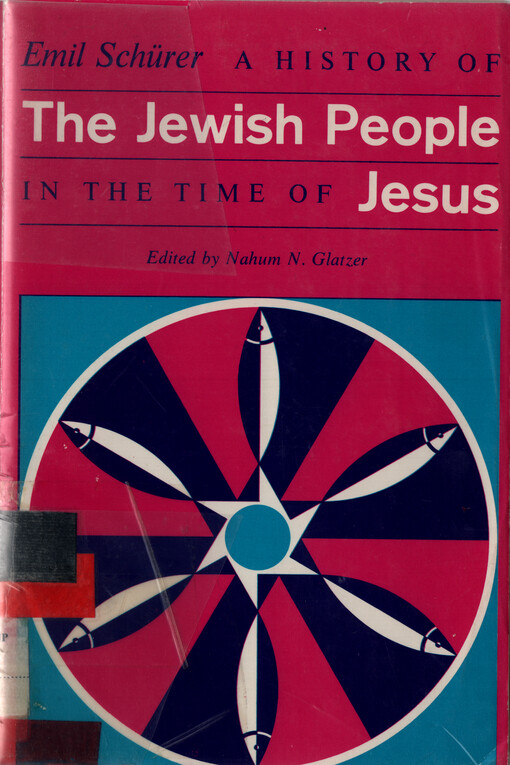 A history of the Jewish People in the time of Jesus