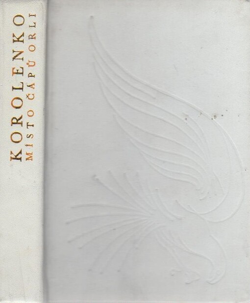 Místo čápů orli :črty ze života v daleké zemi