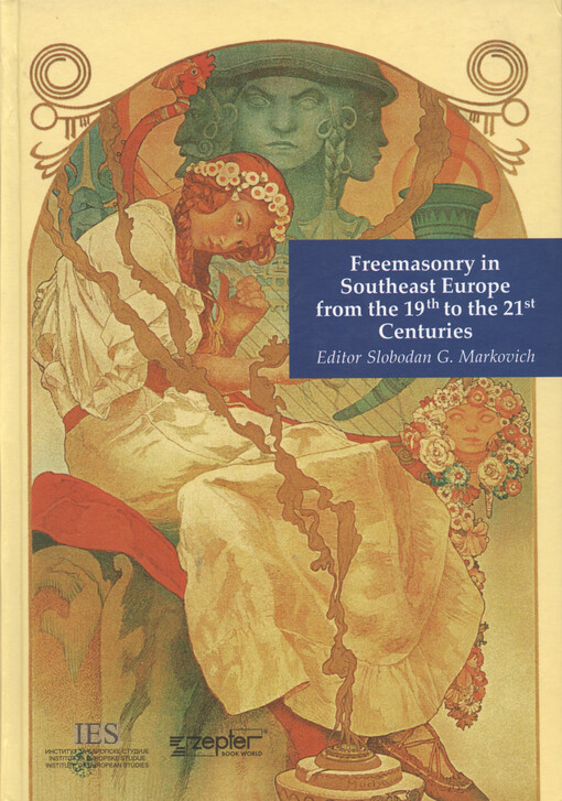 Freemasonry in Southeast Europe from the 19th to the 21st Centuries