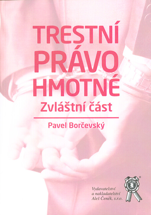 Trestní právo hmotné : zvláštní část