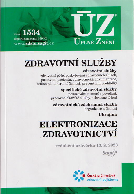 Zdravotní služby : zdravotní služby : zdravotní péče, poskytování zdravotních služeb, postavení pacienta, zdravotnická dokumentace, stížnosti, kontrolní činnosti, preventivní prohlídky : specifické zdravotní služby : posuzování nemocí z povolání, pracovnělékařské služby, ochranné léčení : zdravotnická záchranná služba : organizace a činnost ; Ukrajina ; Elektronizace zdravotnictví : redakční uzávěrka 13.2.2023