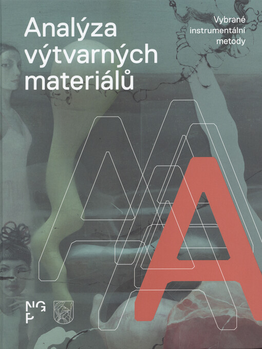 Analýza výtvarných materiálů : vybrané instrumentální metody