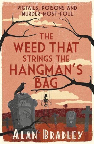 The weed that strings the hangman´s bag