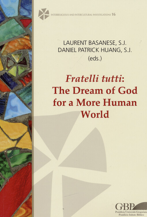 Fratelli tutti : the dream of God for a more human world