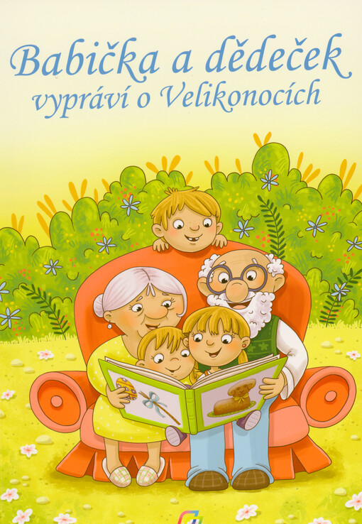 Babička a dědeček vypráví o Velikonocích