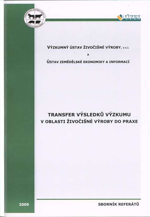 Transfer výsledků výzkumu v oblasti živočišné výroby do praxe : sborník přednášek
