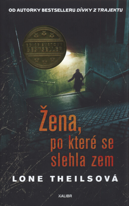 Žena, po které se slehla zem