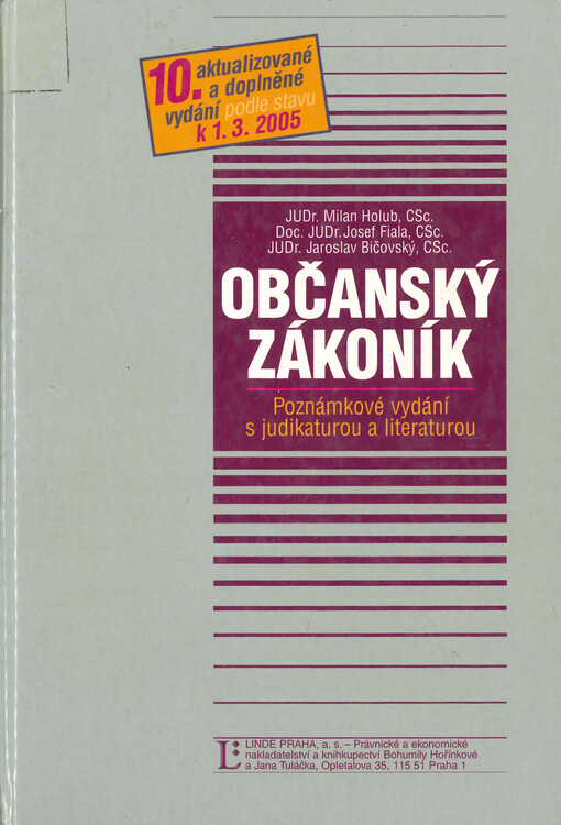 Občanský zákoník : poznámkové vydání s judikaturou a literaturou : (včetně věcného rejstříku)