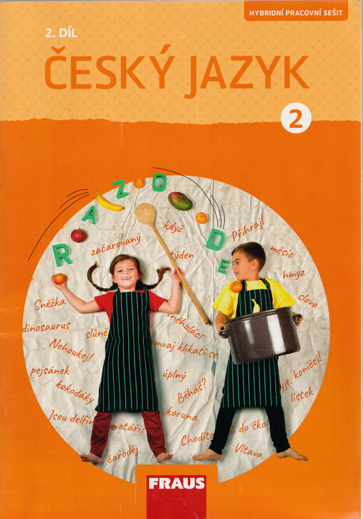 Český jazyk : hybridní pracovní sešit pro 2. ročník základní školy. 2. díl
