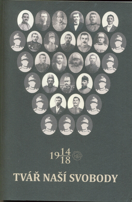 Tvář naší svobody : 1914-18