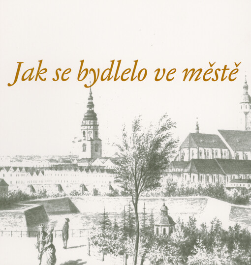 Jak se bydlelo ve městě