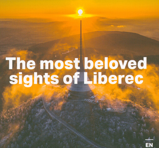 The most beloved sights of Liberec