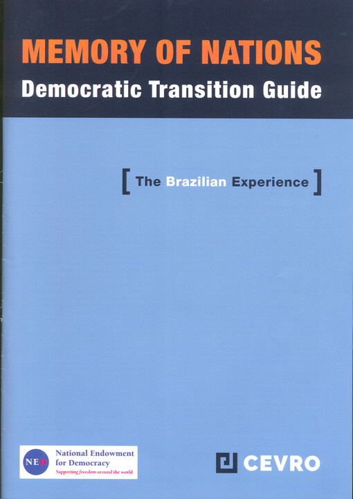 Memory of nations: democratic transition guide : experience of selected countries