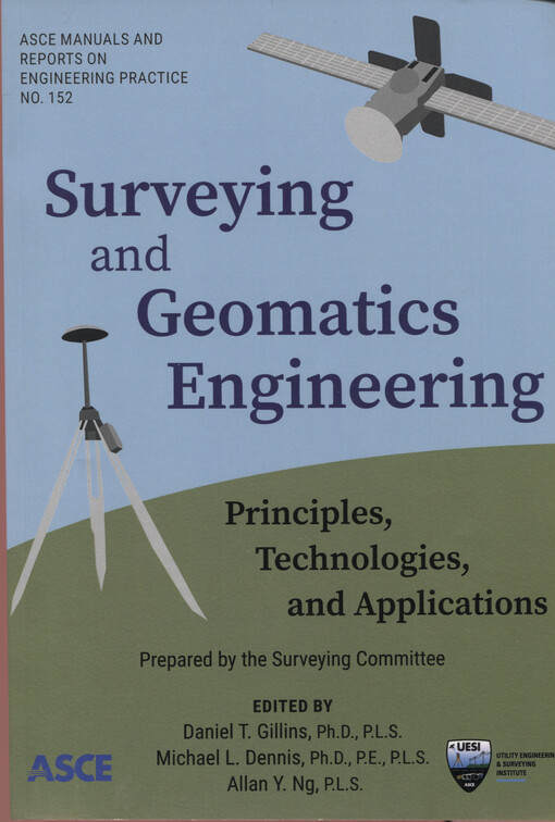 Surveying and geomatics engineering : principles, technologies, and applications