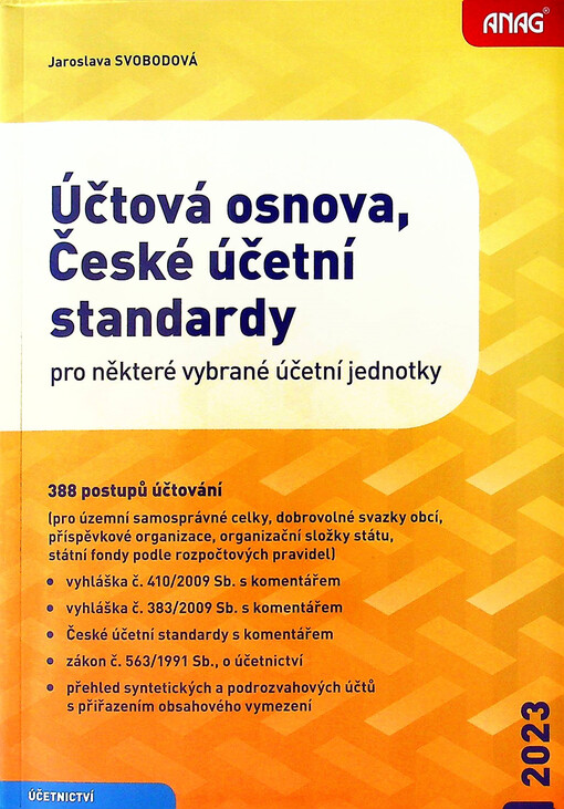 Účtová osnova, české účetní standardy : pro některé vybrané účetní jednotky : 388 postupů účtování : 2023