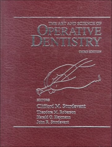 The Art and Science of Operative Dentistry