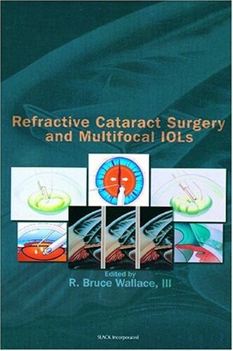 Refractive Cataract Surgery and Multifocal IOLs