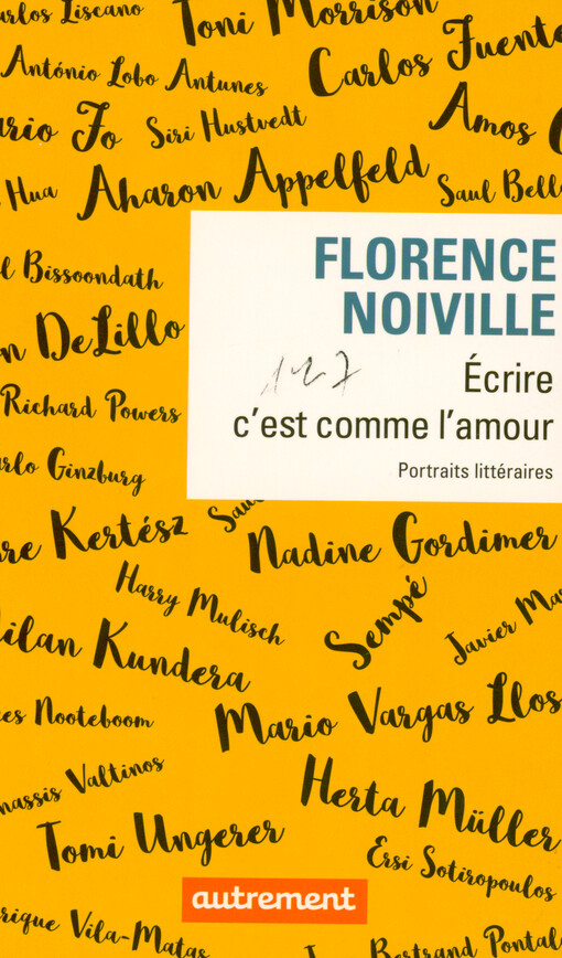 Écrire c'est comme l'amour : portraits littéraires