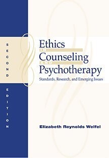 Ethics in Counseling and Psychotherapy: Standards, Research, and Emerging Issues