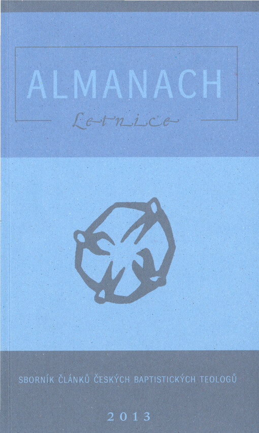 Letnice : almanach : sborník článků českých baptistických teologů