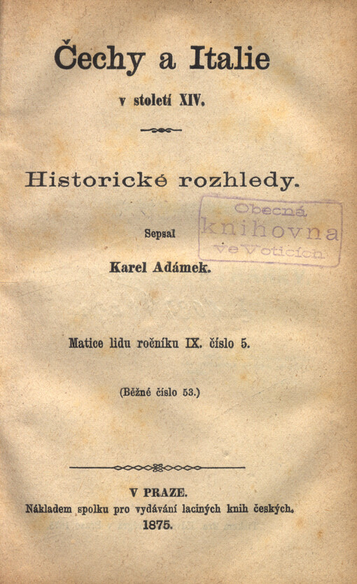 Čechy a Italie v století XIV. : historické rozhledy