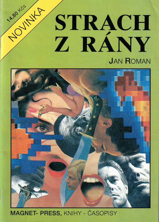 Strach z rány