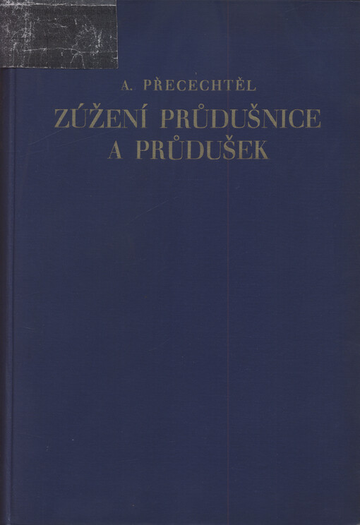 Zúžení průdušnice a průdušek : (Stenoses tracheobronchiales)