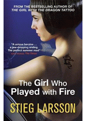 The girl who played with fire  (odkaz v elektronickém katalogu)