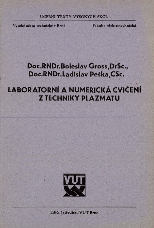 Laboratorní a numerická cvičení z techniky plazmatu