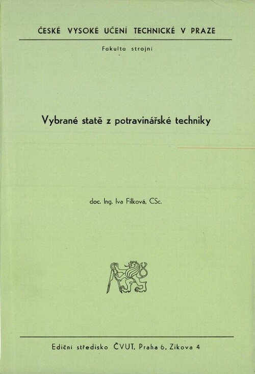 Vybrané statě z potravinářské techniky :určeno pro stud. fak. strojní