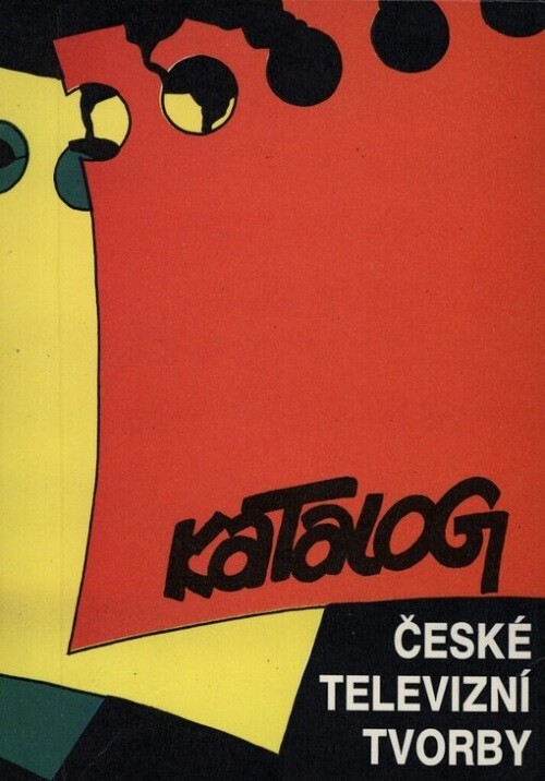 Katalog české televizní tvorby :dramatická a hudebně dramatická tvorba (1986-1990)