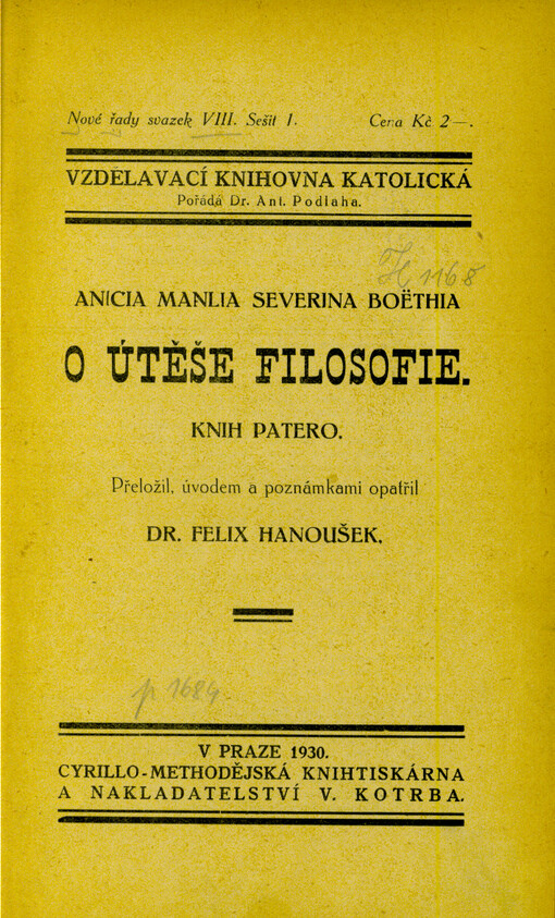 Anicia Manlia Severina Boëthia O útěše filosofie : knih patero