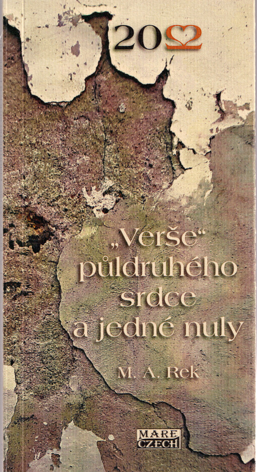 Verše půldruhého srdce a jedné nuly