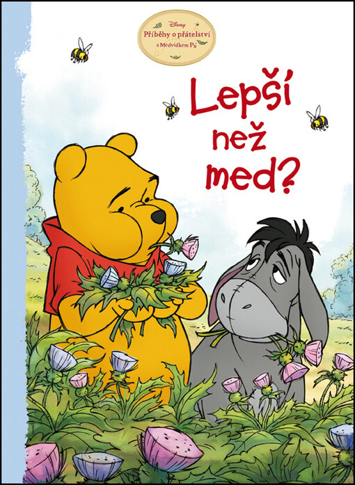 Lepší než med?