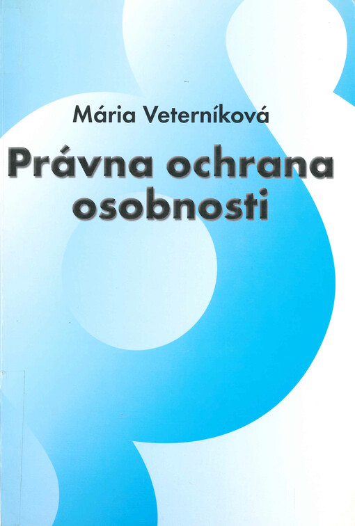 Právna ochrana osobnosti v slovenskom občianskom práve