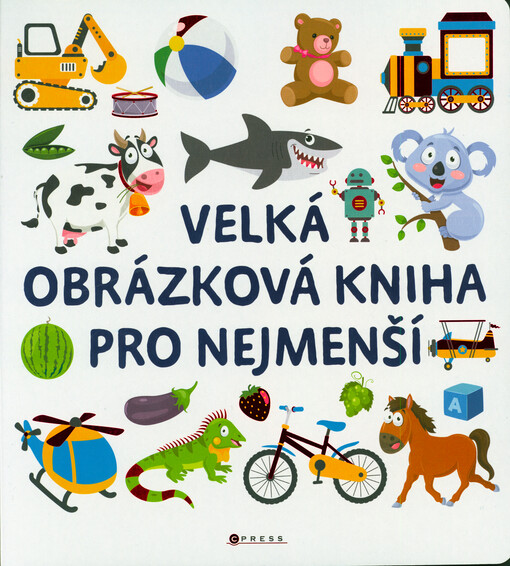 Velká obrázková kniha pro nejmenší