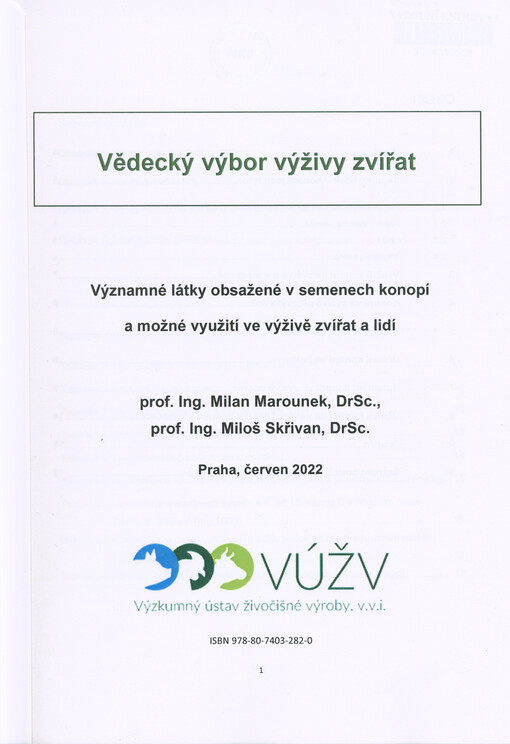 Významné látky obsažené v semenech konopí a možné využití ve výživě zvířat a lidí