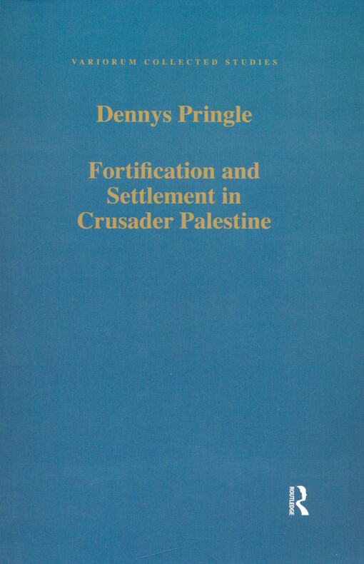 Fortification and settlement in crusader Palestine