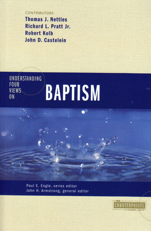 Understanding four views on baptism