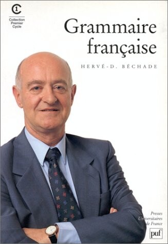 Grammaire francaise (Collection Premier cycle) (German Edition)
