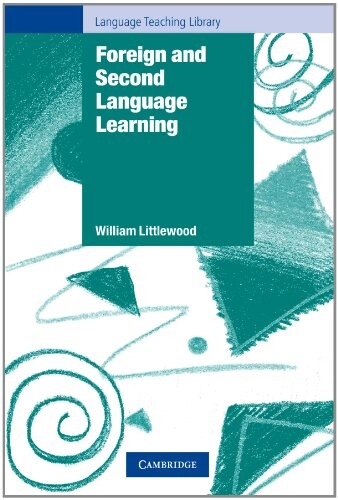 Foreign and second language learning : language-acquisition research and its implications for the classroom