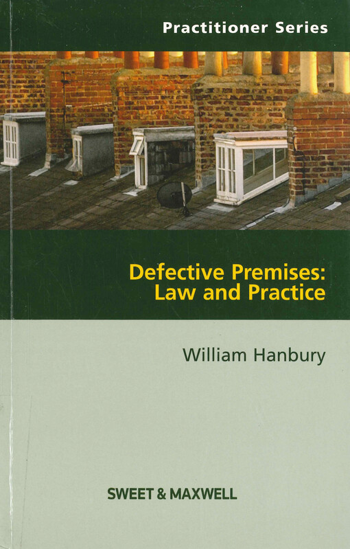 Defective premises: law and practice