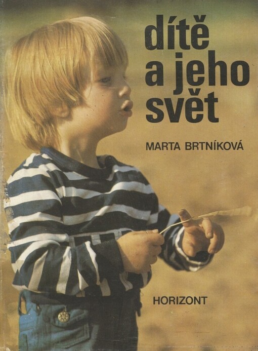 Dítě a jeho svět