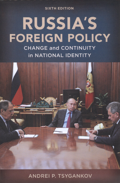 Russia's foreign policy : change and continuity in national identity
